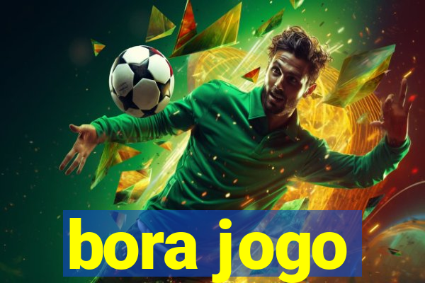 bora jogo